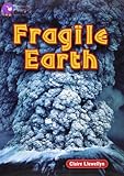Fragile Earth
