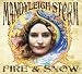 Music : Fire & Snow (Numbered Limited Edition)