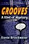 Grooves: A Kind of Mystery