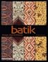 Batik: Design, Style, & History