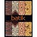 Batik: Design, Style, & History