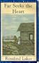 Far Seeks the Heart (G. K. Hall Nightingale Series Edition)