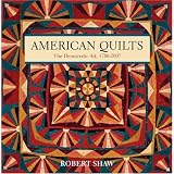 American Quilts: The Democratic Art, 1780-2007