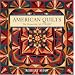 American Quilts: The Democratic Art, 1780-2007