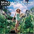 Can't Take That Away (Mariah's Theme)