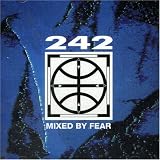 Front 242 - Mixed by Fear