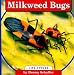 Milkweed Bugs (Life Cycles)