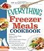 Books : The Everything Freezer Meals Cookbook (Everything (Cooking))