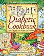 Fix-It and Enjoy-It! Diabetic Cookbook: Stove-Top and Oven Recipes-For Everyone! (Fix-It and Enjoy-It!)