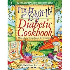 Fix-It and Enjoy-It! Diabetic Cookbook: Stove-Top and Oven Recipes-For Everyone! (Paperback)