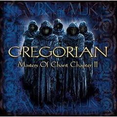 Gregorian - Masters of Chant Chapter II