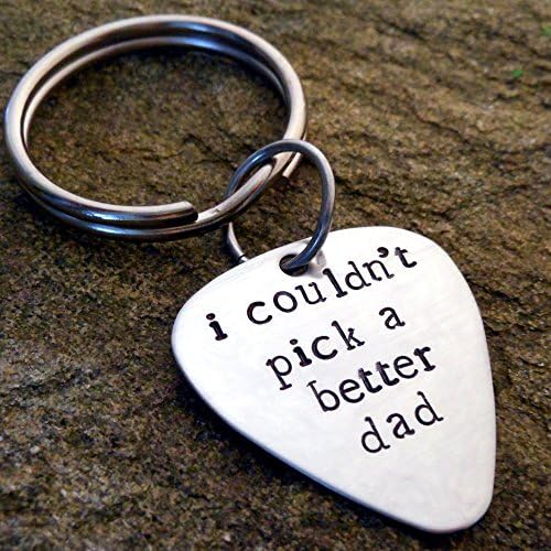 I Couldn't Pick A Better Dad Stainless Steel Guitar Pick Keychain Hand Stamped