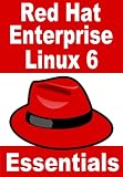 Red Hat Enterprise Linux 6 Essentials