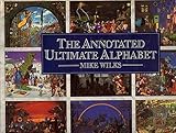 The annotated ultimate alphabet