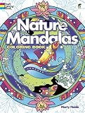  : Nature Mandalas Coloring Book (Dover Coloring Books)