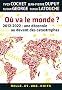 O� va le monde ?: 2012-2022 : une d�cennie au devant des catastrophes