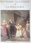 Histoire Illustr�e de la P�diatrie -Tome Second