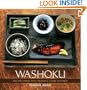 Washoku: Recipes from the Japanese Home Kitchen