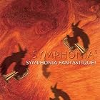 Symphonia 3: Symphonia Fantastique! by Johann Sebastian Bach, Samuel Barber, James Barnes, Alfred Bartles, and Hector Berlioz