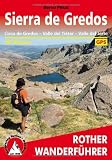 Sierra de Gredos: Circo de Gredos ? Valle del Ti&eacute;tar ? Valle del Jerte, 50 Touren: Circo de Gredos, Valle del Ti&eacute;tar, Valle del Jerte - 56 Touren - Mit GPS-Tracks - Bernd Plikat