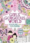 Girls' Gorgeous World