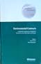 Environmental Contracts:Comparative Approaches to Regulatory Innovation in the United States and Europe (Comparative Environmental Law and Policy Series Set)