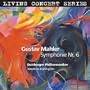 Mahler: Symphony No. 6 A Minor