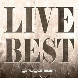 LIVE BEST (ALBUM+DVD) (初回生産限定盤)