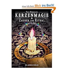 Kerzenmagie - Zauber und Ritual