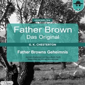 Father Browns Geheimnis (Father Brown - Das Original 33)