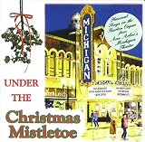 Under The Christmas Mistletoe
