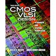 CMOS VLSI Design: A Circuits and Systems Perspective (4th Edition) by Neil Weste and David Harris