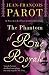 The Phantom of Rue Royale (A Nicolas Le Floch Investigation)
