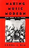 Making Music Modern: New York in the 1920s