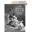 Une Semaine De Bonte: A Surrealistic Novel in Collage