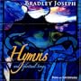 Bradley Joseph: Hymns & Spiritual Songs