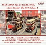 The Golden Age of Light Music: The 1930s Volume 2 - In Town Tonight