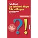 Das Geheimnis kluger Entscheidungen: �berarbeitete und erweiterte Neuausgabe: Von Bauchgef�hl und K�rpersignalen