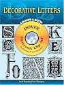 Decorative Letters CD-ROM and Book (Dover Electronic Clip Art Series)