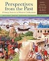 Perspectives from the Past: Primary Sources in Western Civilizations: From the Ancient Near East through the Age of Absolutism (Fourth Edition) (Vol. 1)