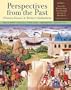Perspectives from the Past: Primary Sources in Western Civilizations: From the Ancient Near East through the Age of Absolutism (Fourth Edition)  (Vol. 1)