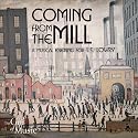 Coming from the Mill: A Musical Evening for L.S. Lowry