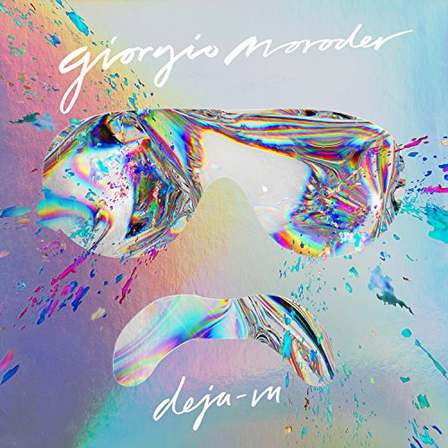 Giorgio Moroder - Deja Vu: Deluxe Edition - Zortam Music