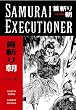 Samurai Executioner Volume 1: v. 1