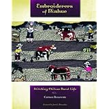 embroiderers of ninhue stitching chilean rural life