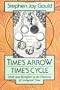 Time's Arrow, Time's Cycle: Myth and Metaphor in the Discovery of Geological Time (Jerusalem-Harvard Lectures)