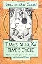 Times Arrow Times Cycle: Myth and Metaphor in Discovery of Geolotical Time (Jerusalem-Harvard Lectures)