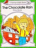 The chocolate rain
