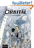 Orbital, Tome 1 : Cicatrices