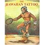 The Hawaiian Tattoo